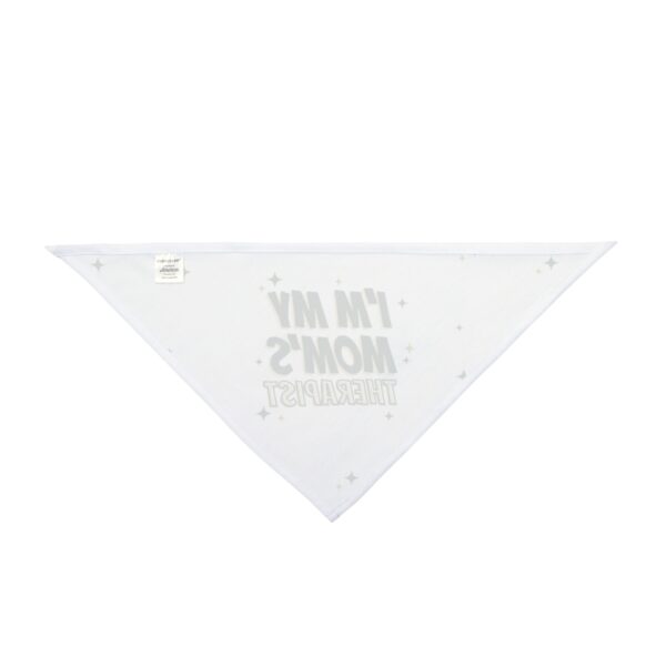 I'm My Mom's Therapist - Pet Bandana - Image 3