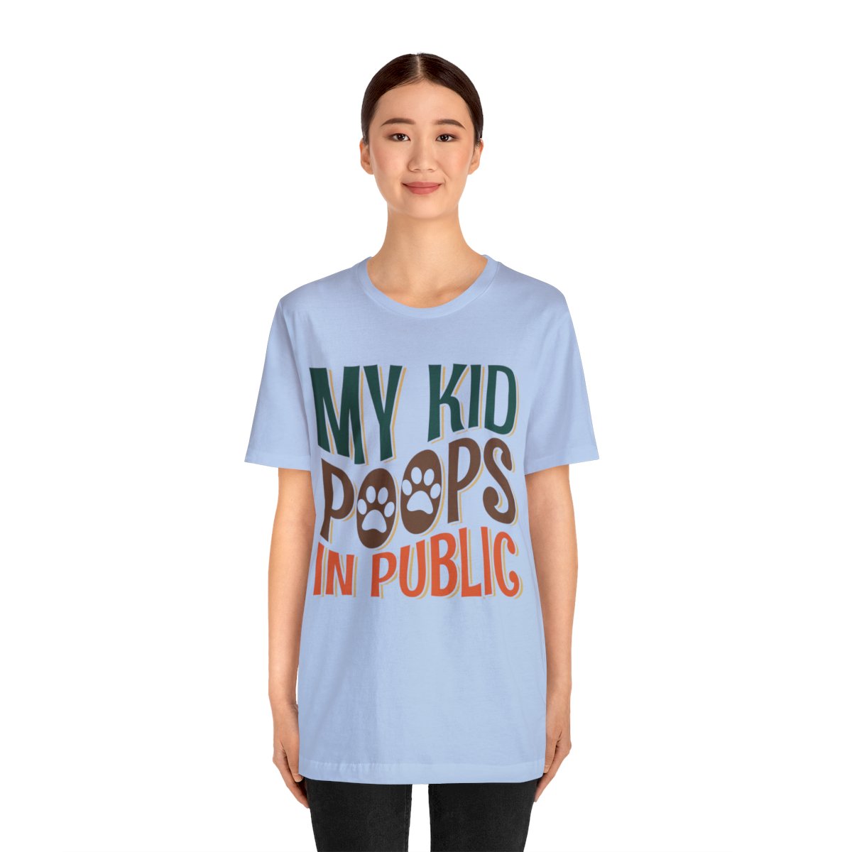 My Kid Poops In Public - Short Sleeve Tee - Image 33