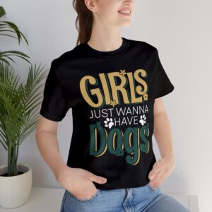 Wanna Have Dogs - Short Sleeve Tee