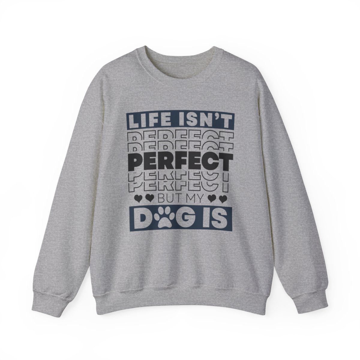 Life Isn't Perfect - Sweatshirt - Image 18