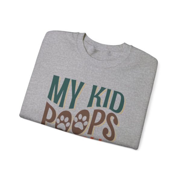 My Kid Poops In Public - Sweatshirt - Image 21