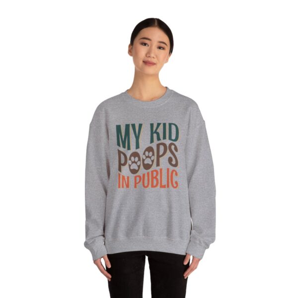 My Kid Poops In Public - Sweatshirt - Image 22