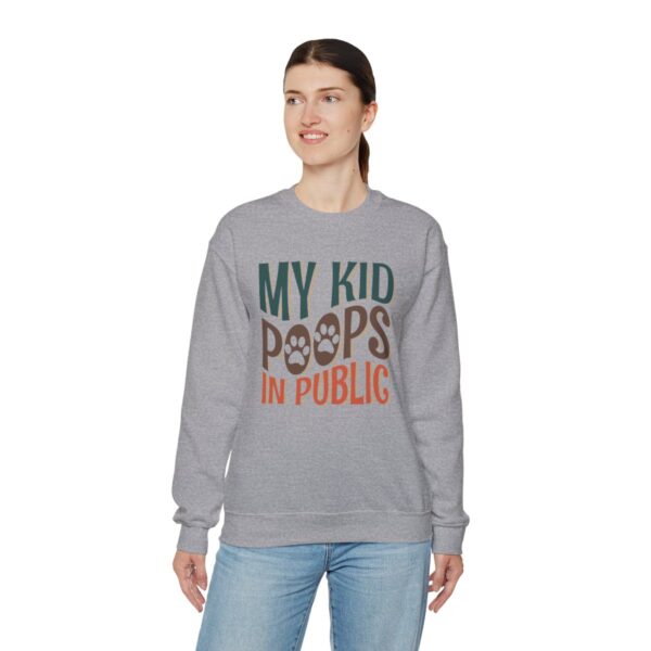 My Kid Poops In Public - Sweatshirt - Image 23
