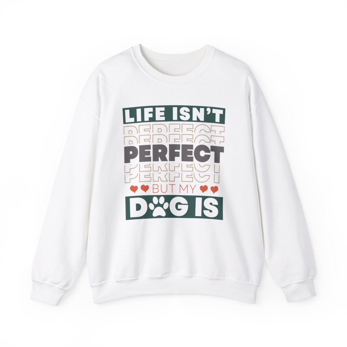Life Isn't Perfect - Sweatshirt - Image 10