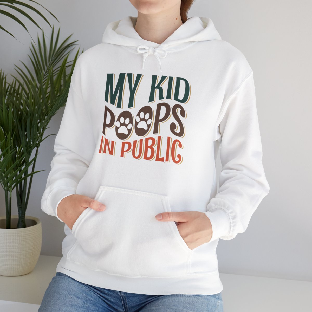 My Kid Poops In Public - Hoodie