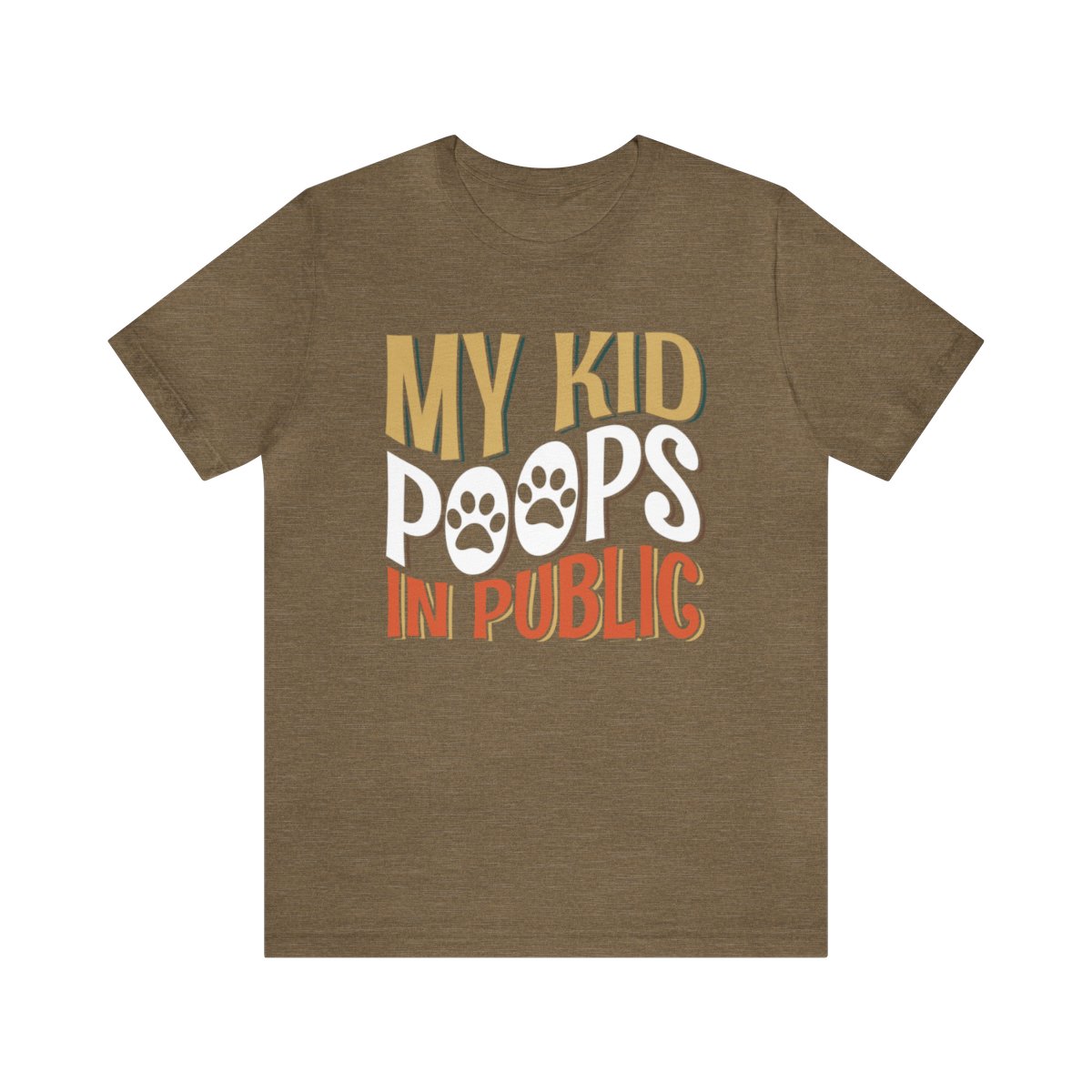 My Kid Poops In Public - Short Sleeve Tee - Image 17