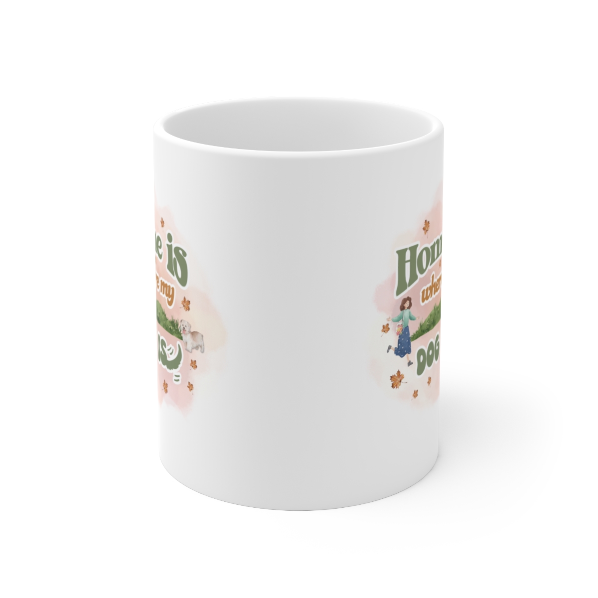 Home Is Where My Dog Is - Ceramic Mug - Image 2