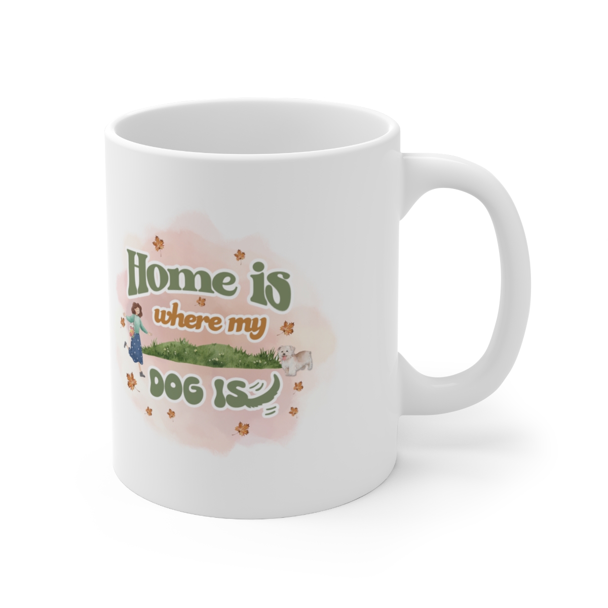 Home Is Where My Dog Is - Ceramic Mug - Image 4