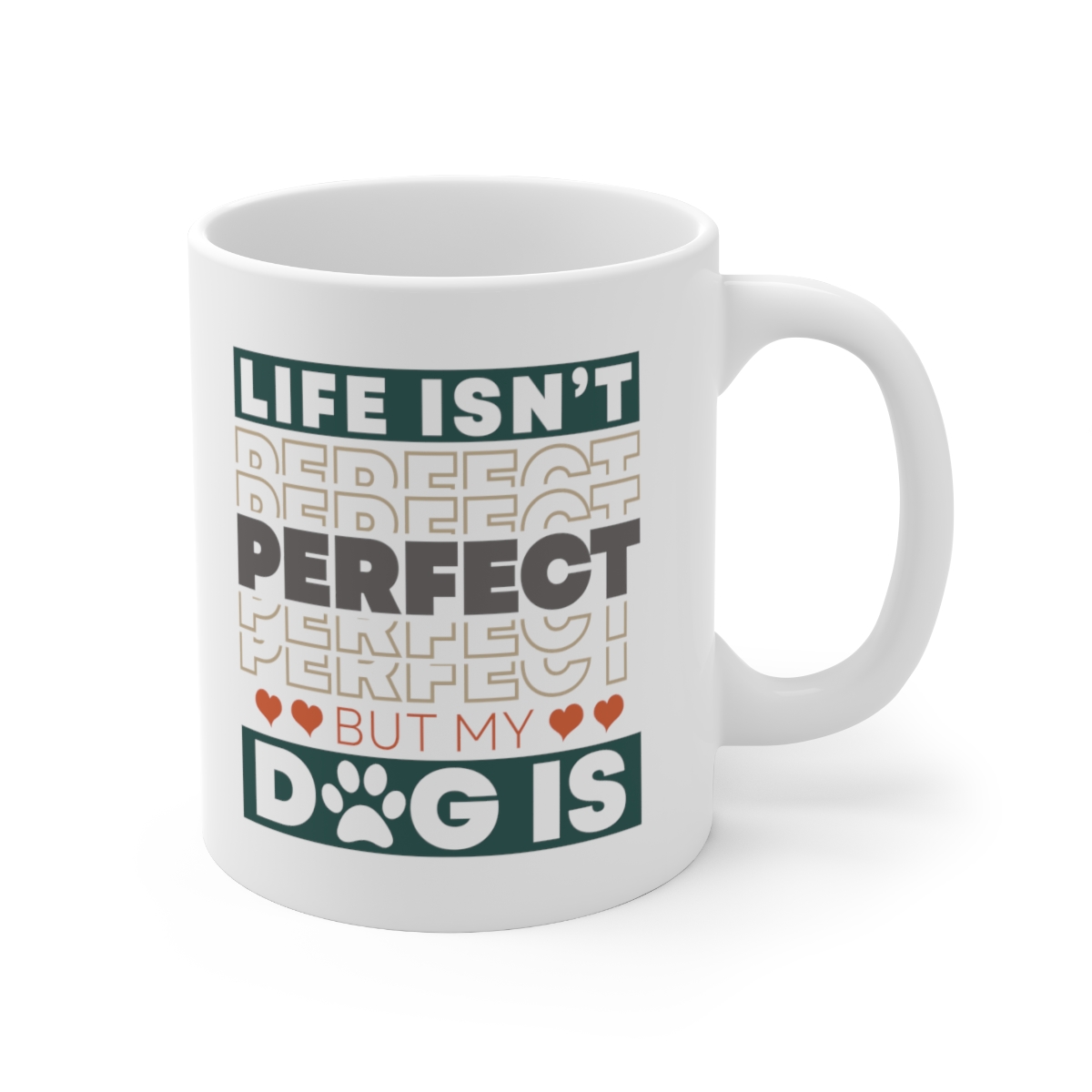 Life Isn't Perfect - Ceramic Mug - Image 4