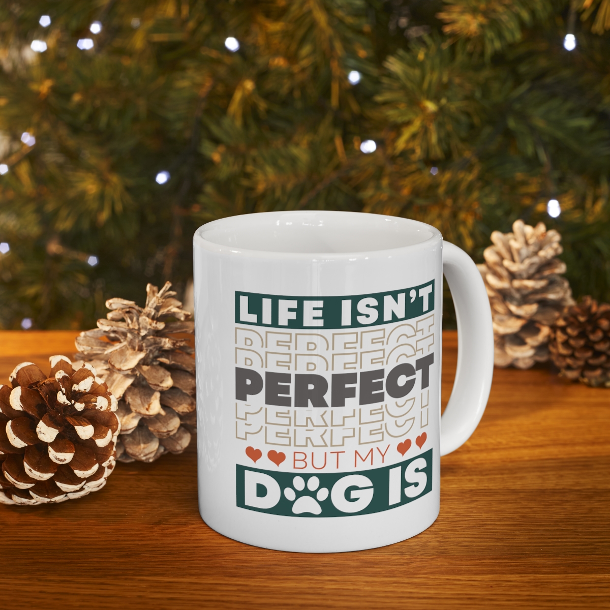 Life Isn't Perfect - Ceramic Mug - Image 9