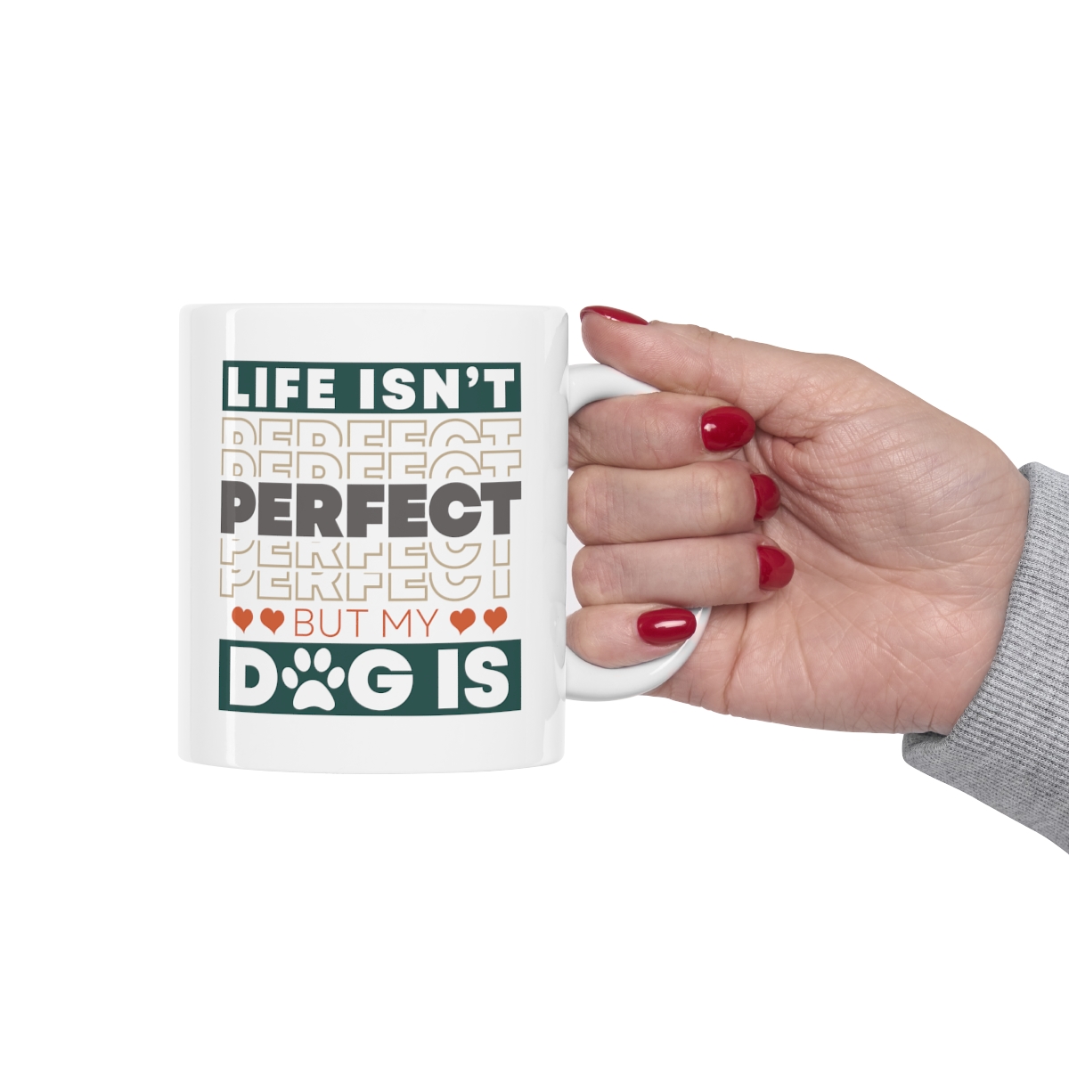 Life Isn't Perfect - Ceramic Mug - Image 12
