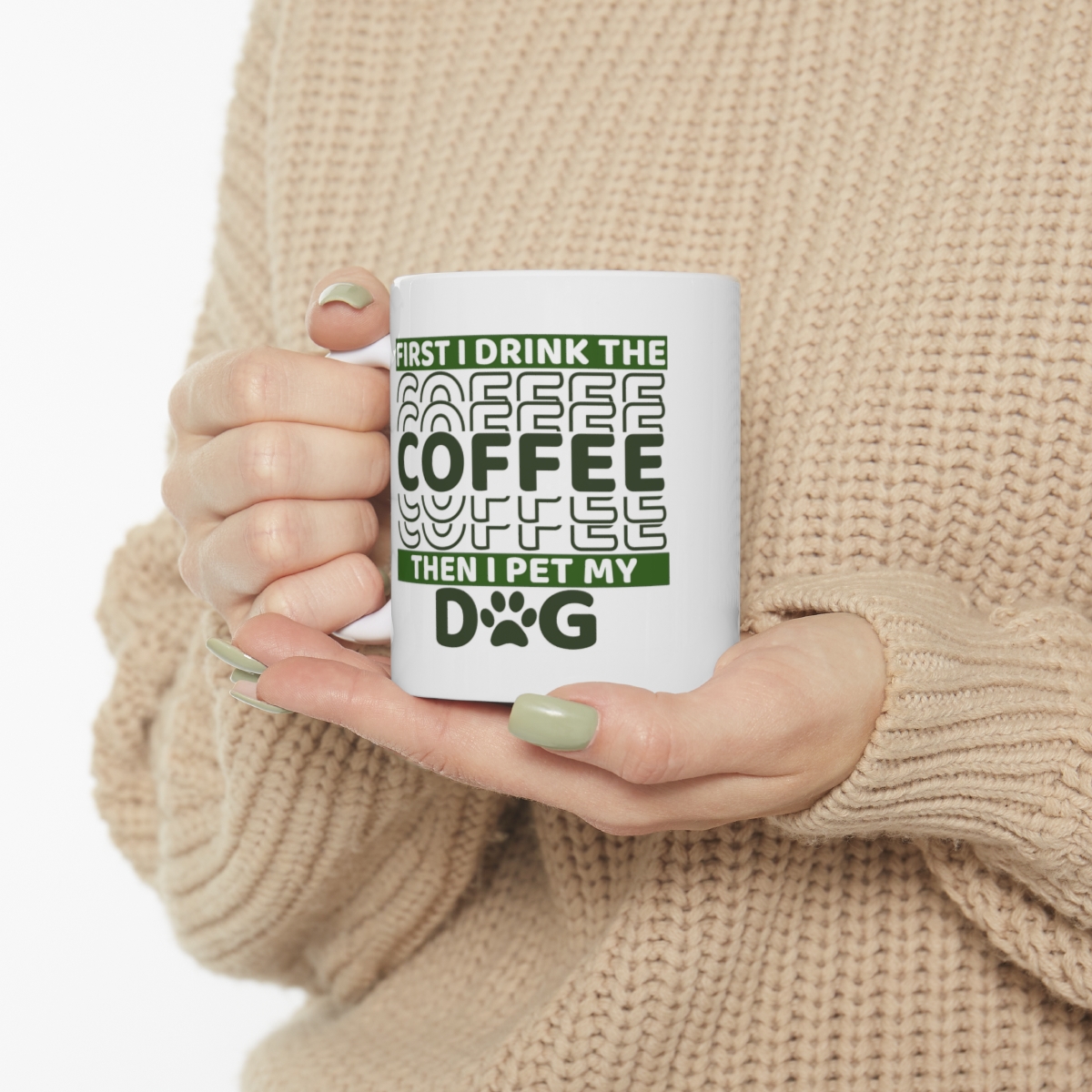 First I Drink My Coffee - Ceramic Mug - Image 10
