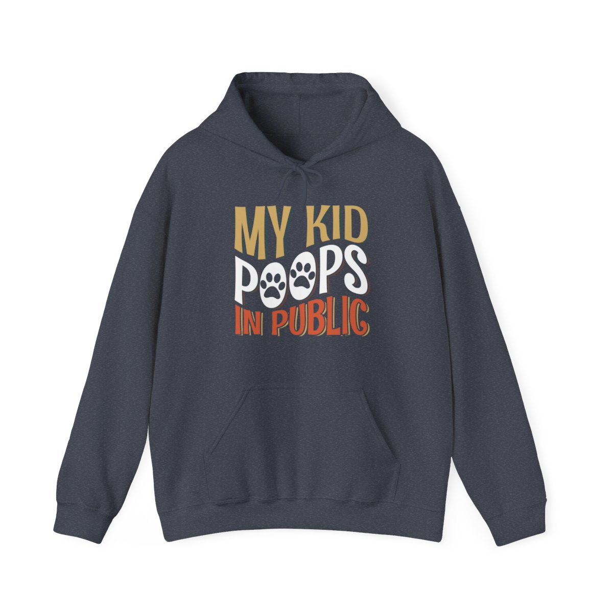 My Kid Poops In Public - Hoodie - Image 53