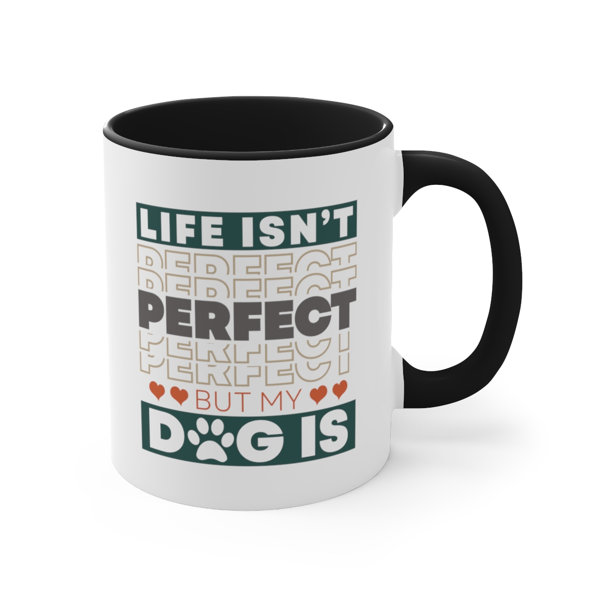 Life Isn't Perfect - Coffee Mug - Image 4