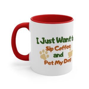 Sip Coffee & Pet My Dog - Coffee Mug