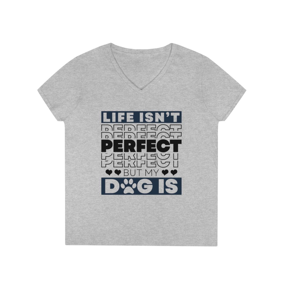 Life Isn't Perfect V-Neck Shirt - Image 7
