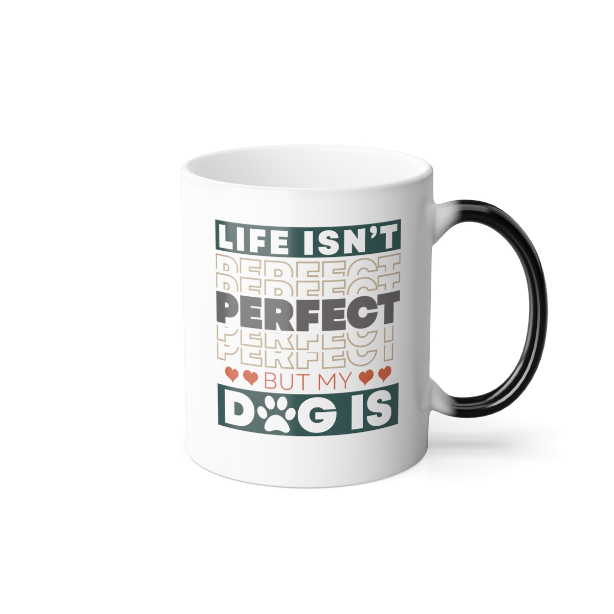 Life Isn't Perfect - Magic Mug - Image 5