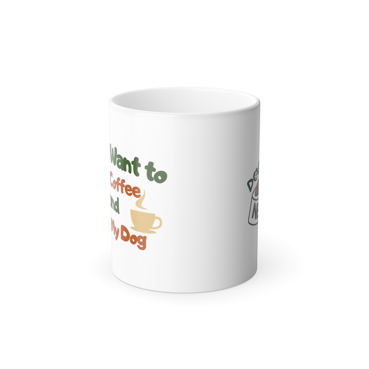 Sip Coffee & Pet My Dog - Morphing Mug - Image 2