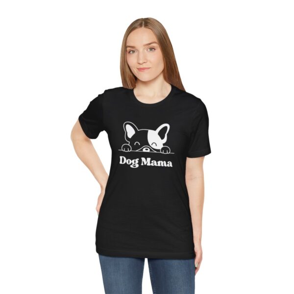 Dog Mama - T-Shirt - Image 19