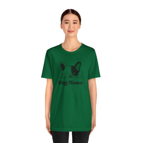 Dog Mama - T-Shirt - Image 39