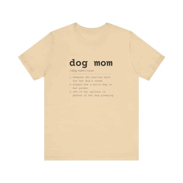 Dog Mom / noun - T-Shirt - Image 22