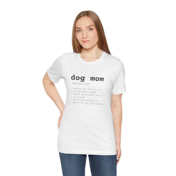 Dog Mom / noun - T-Shirt - Image 11