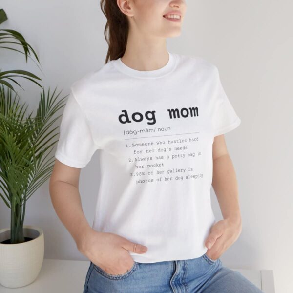Dog Mom / noun - T-Shirt - Image 8